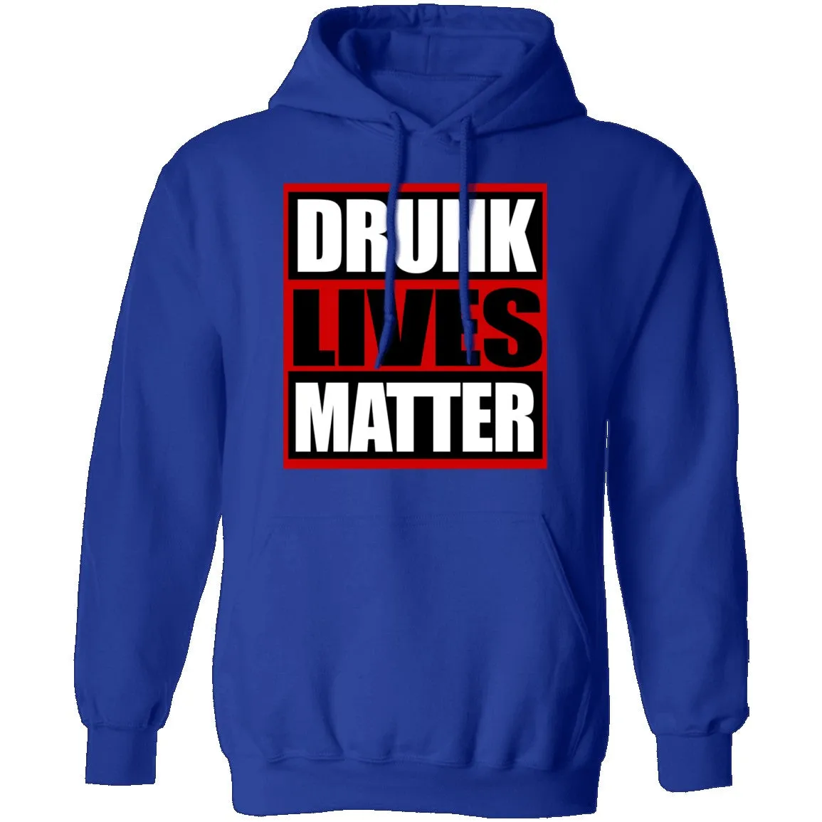 Drunk Lives Matter T-Shirt