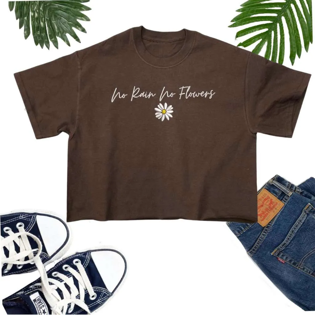 No Rain No Flowers Crop Top