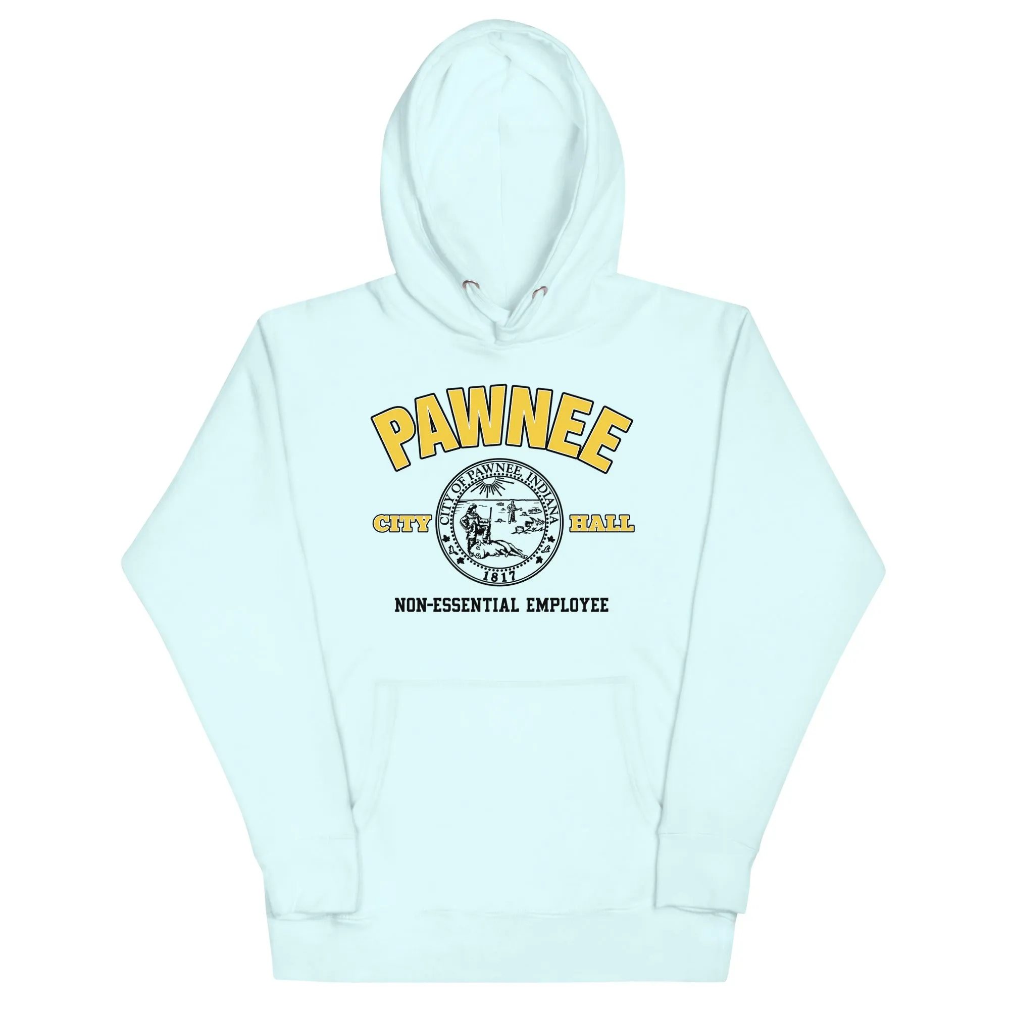 Pawnee Non-Essential Employee - Unisex Hoodie